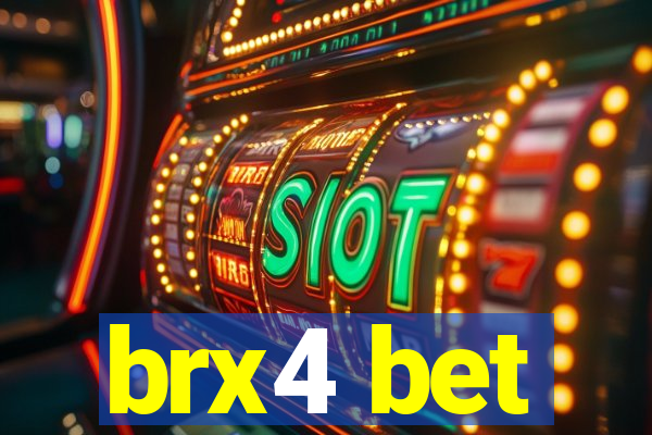 brx4 bet